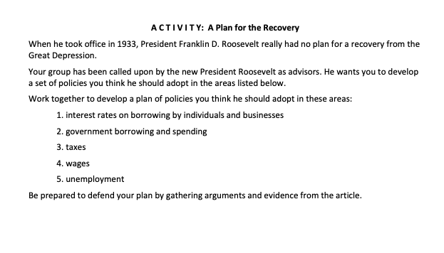 you developed for Roosevelt as "advisors". b) Defend the plan using evidence
