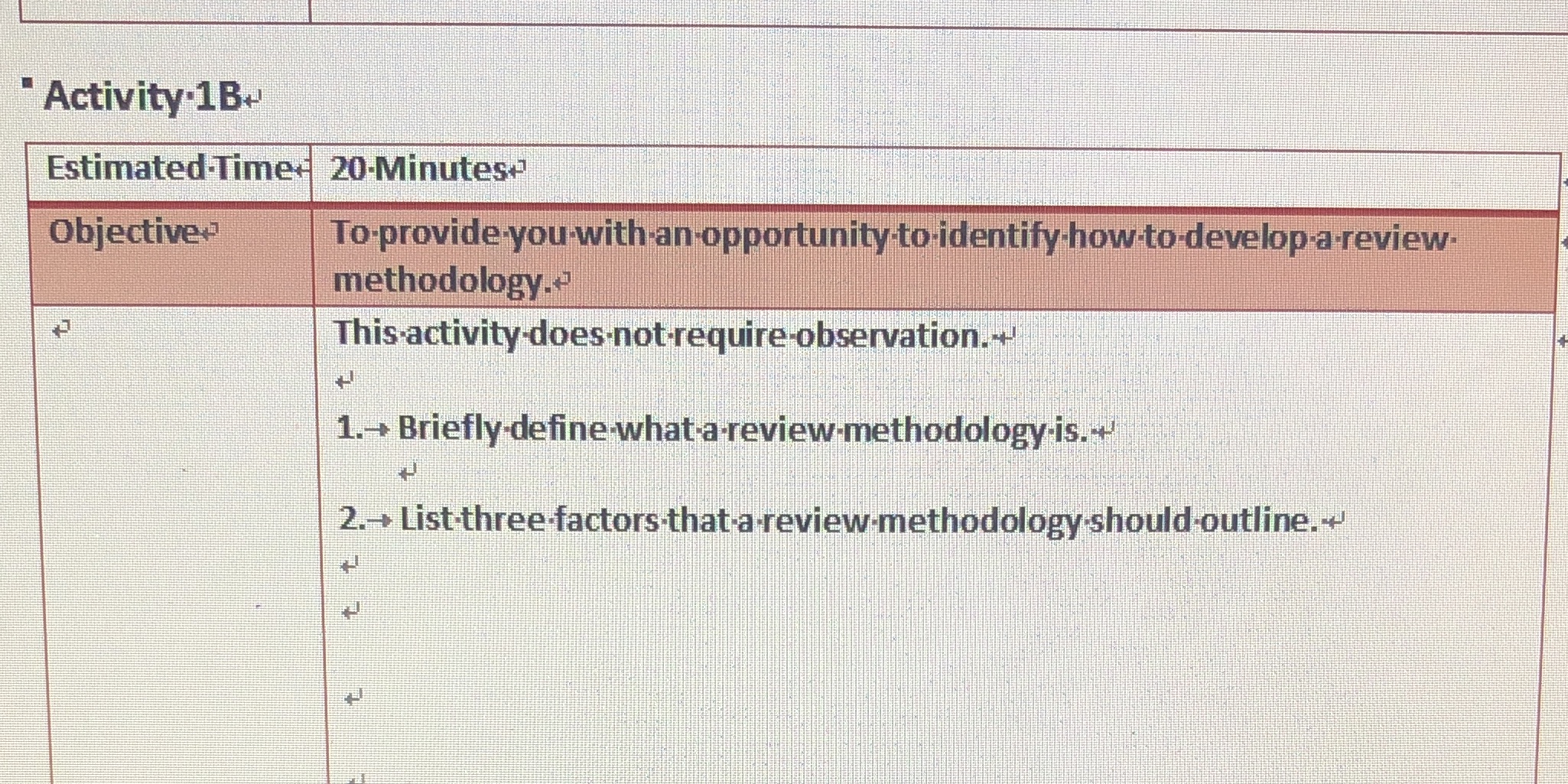 Activity1Be Estimated-Tim Objectivee 20Minutes+1 methodologyi+hjop 2,-+ Listthree factors thata revi ewmethodol ogyshouldoutl