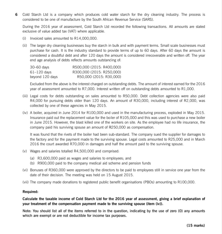 African Revenue Service (SARS). During the 2016 year of assessment, Cold Starch
