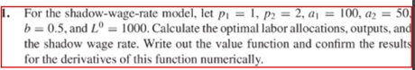 1. For the shadow-wage-rate model, let p, = 1, p2 =