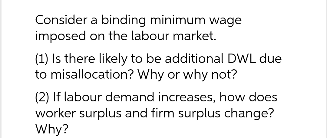 (1) Is there likely to be additional DWL due to misallocation? Why