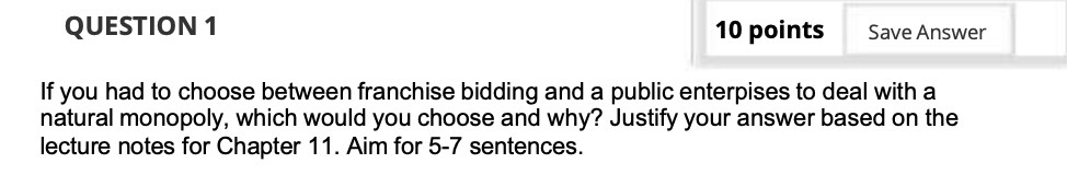franchise bidding and a public enterpises to deal with a natural monopoly,