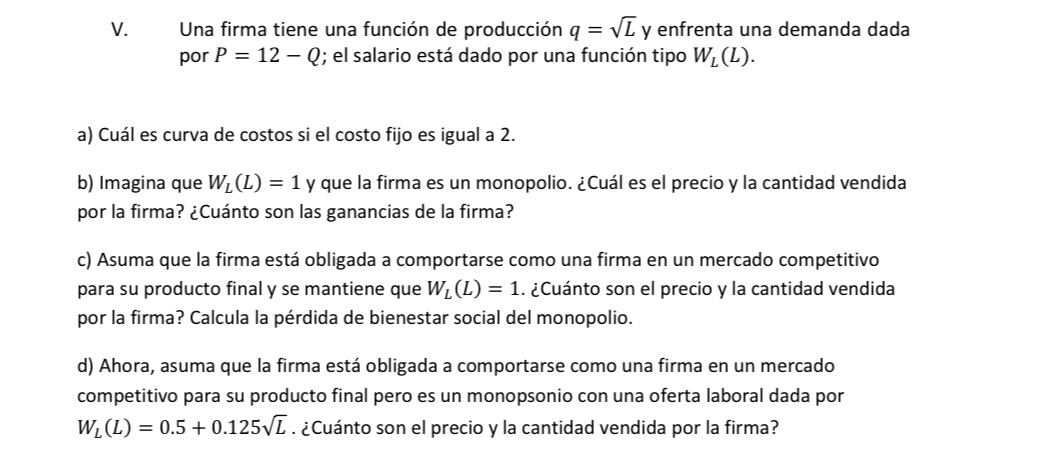 demanda dada por P = 12 Q; el salario est dado por