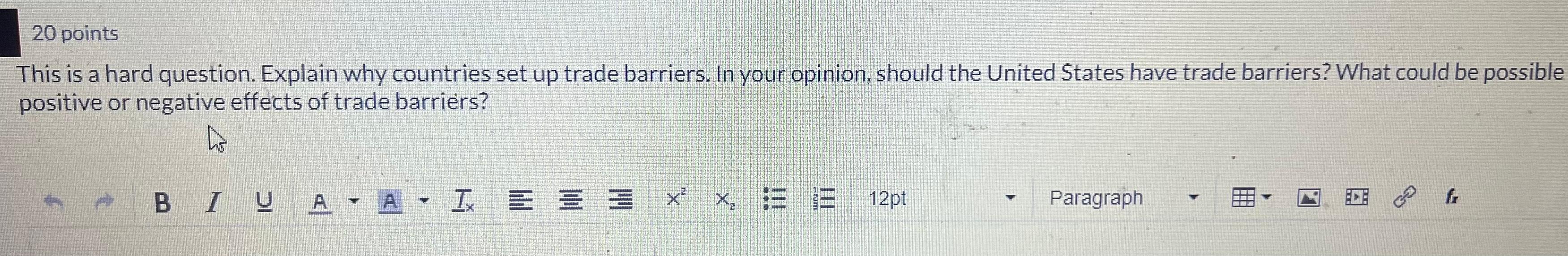  20 points This is a hard question. Explain why countries set