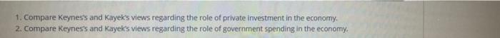 and Kayek's views regarding the role of private investment in the economy.
