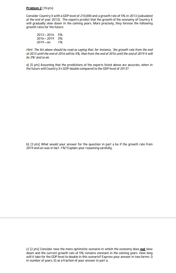 percent (0.0325) in the second country. Based on this information: (a) What