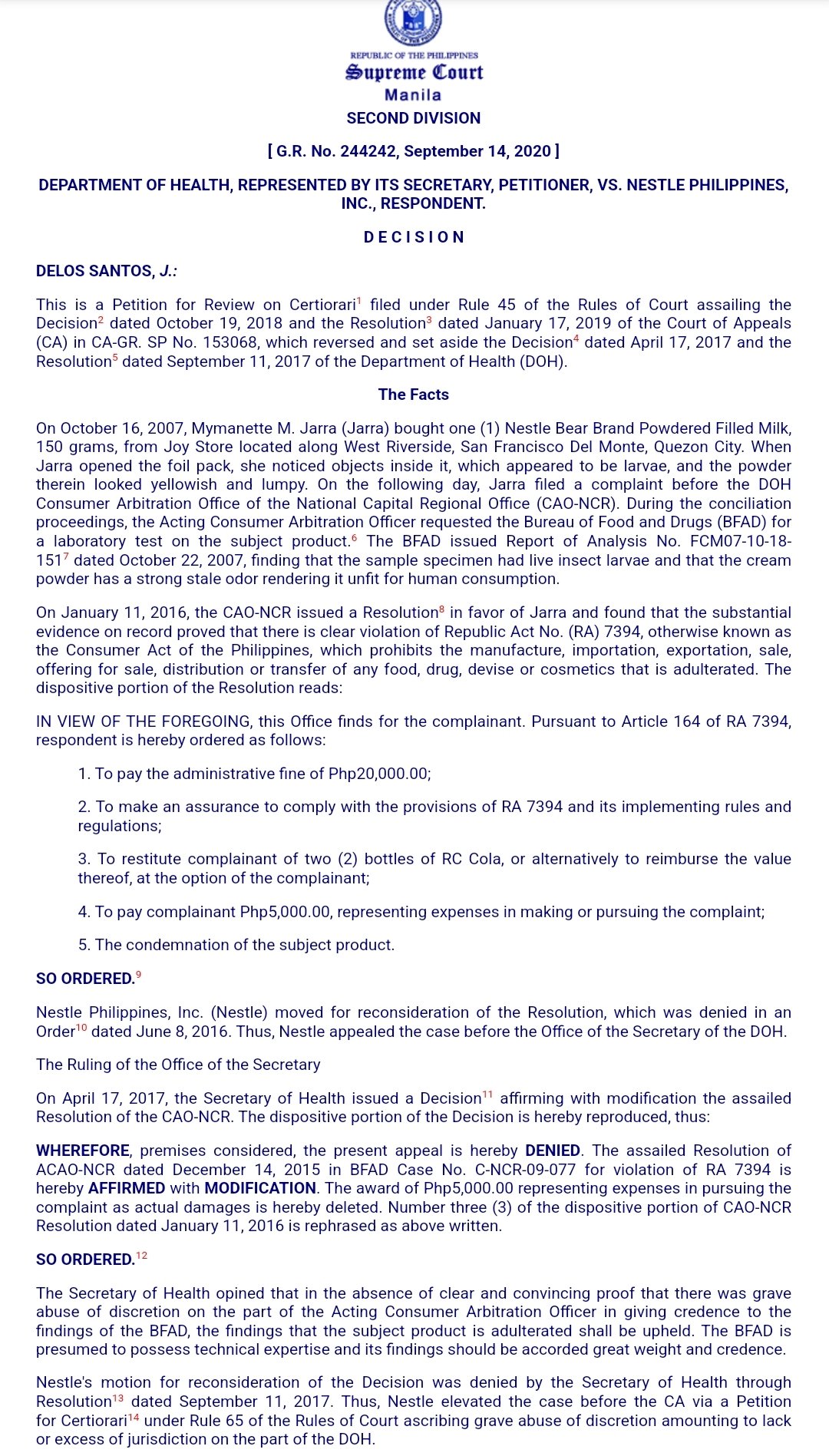 following acts and the causing thereof are hereby prohibited: a) the manufacture,