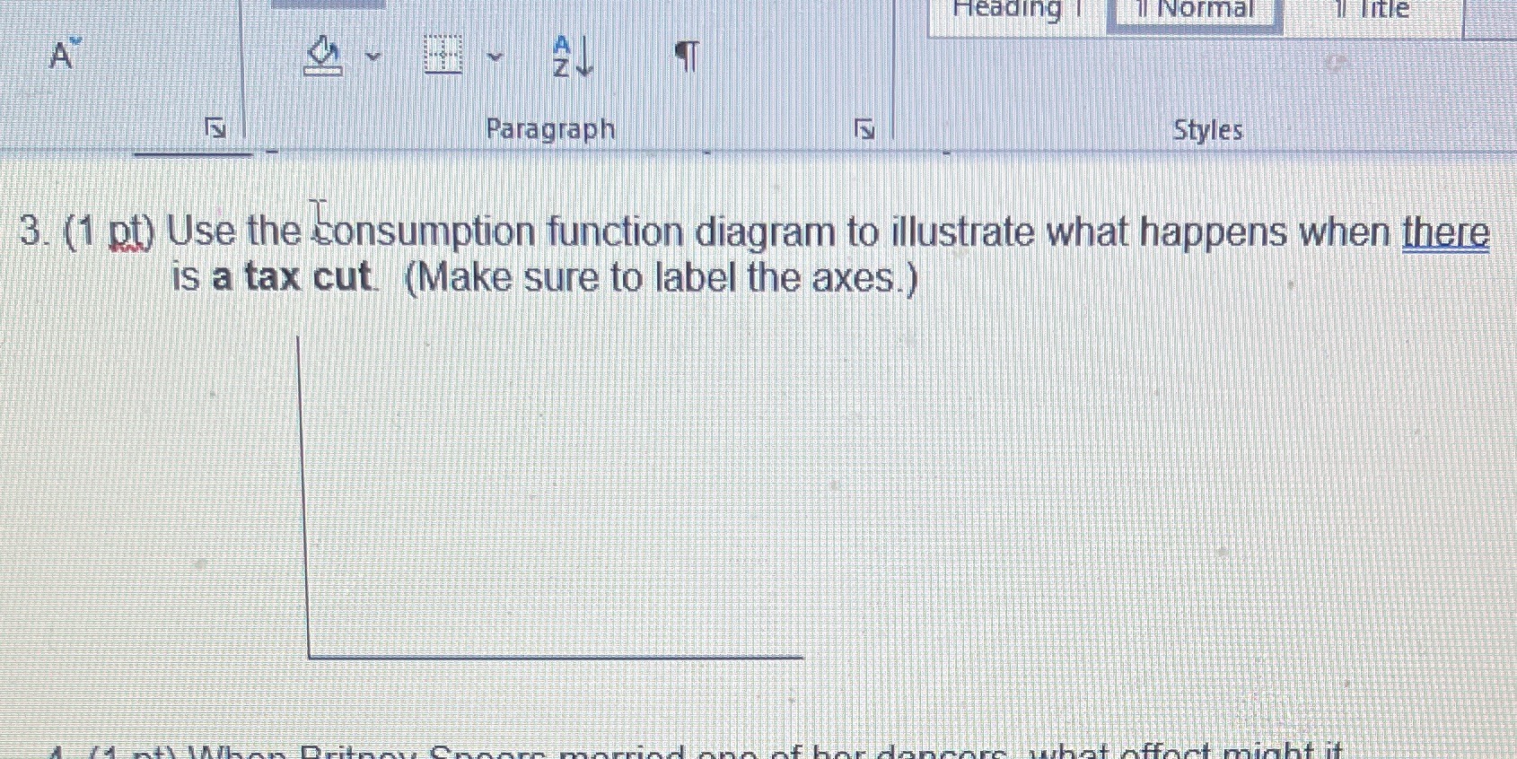  Heading Il Normal il Title A Paragraph Styles 3. (1 pt)
