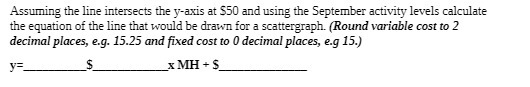 September activity levels calculate the equation of the line that would be