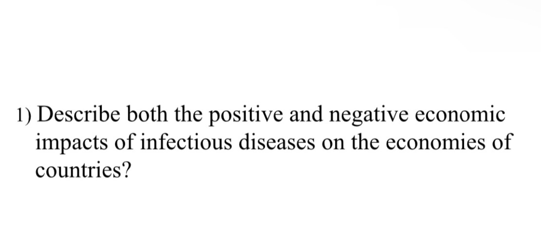 and negative economic impacts of infectious diseases on the economies of countries