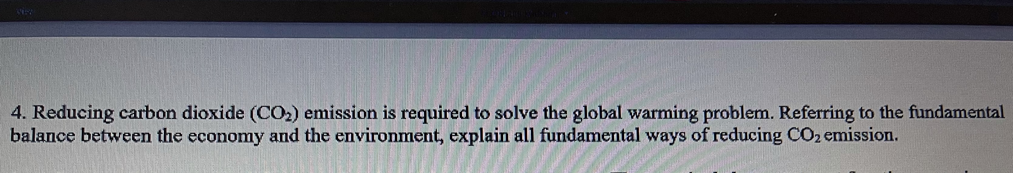global warming problem. Referring to the fundamental balance between the economy and