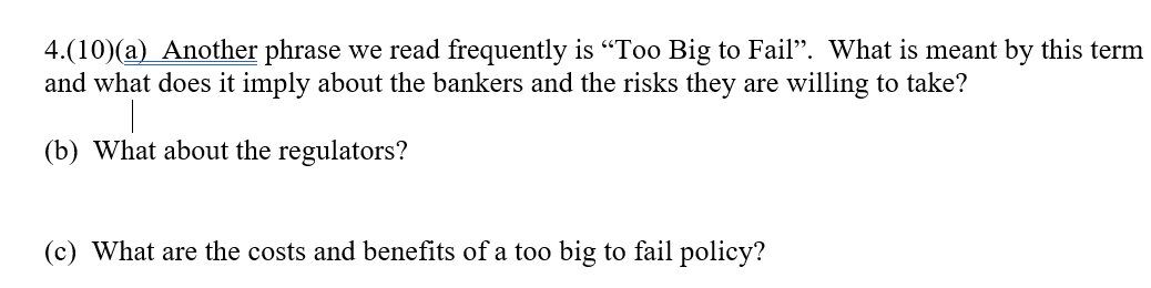 Big to Fail\". What is meant by this term and what does