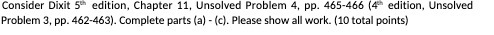 (4" edition, Unsolved Problem 3, pp. 462-463). Complete parts (a) - (c).