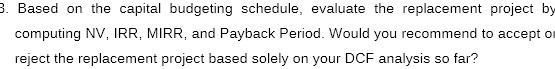 by computing NU, ERR, MERE, and Payback Period- Would you recommend to
