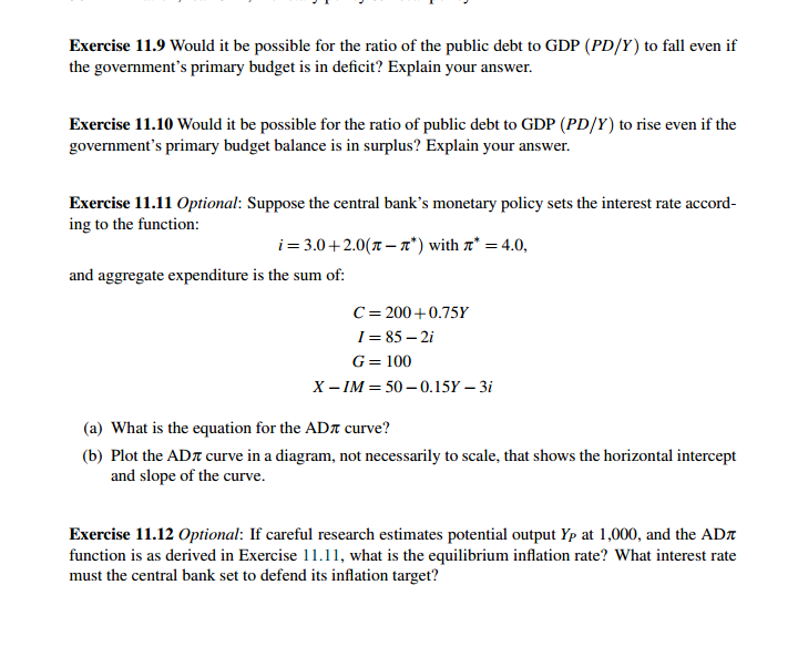 supplier of the monetary base. Exercise lIlJ Why would a change in