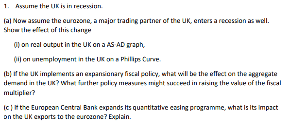a major trading partner of the UK, enters a recession as well.