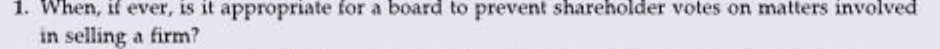 1. When, if ever, is it appropriate for a board to