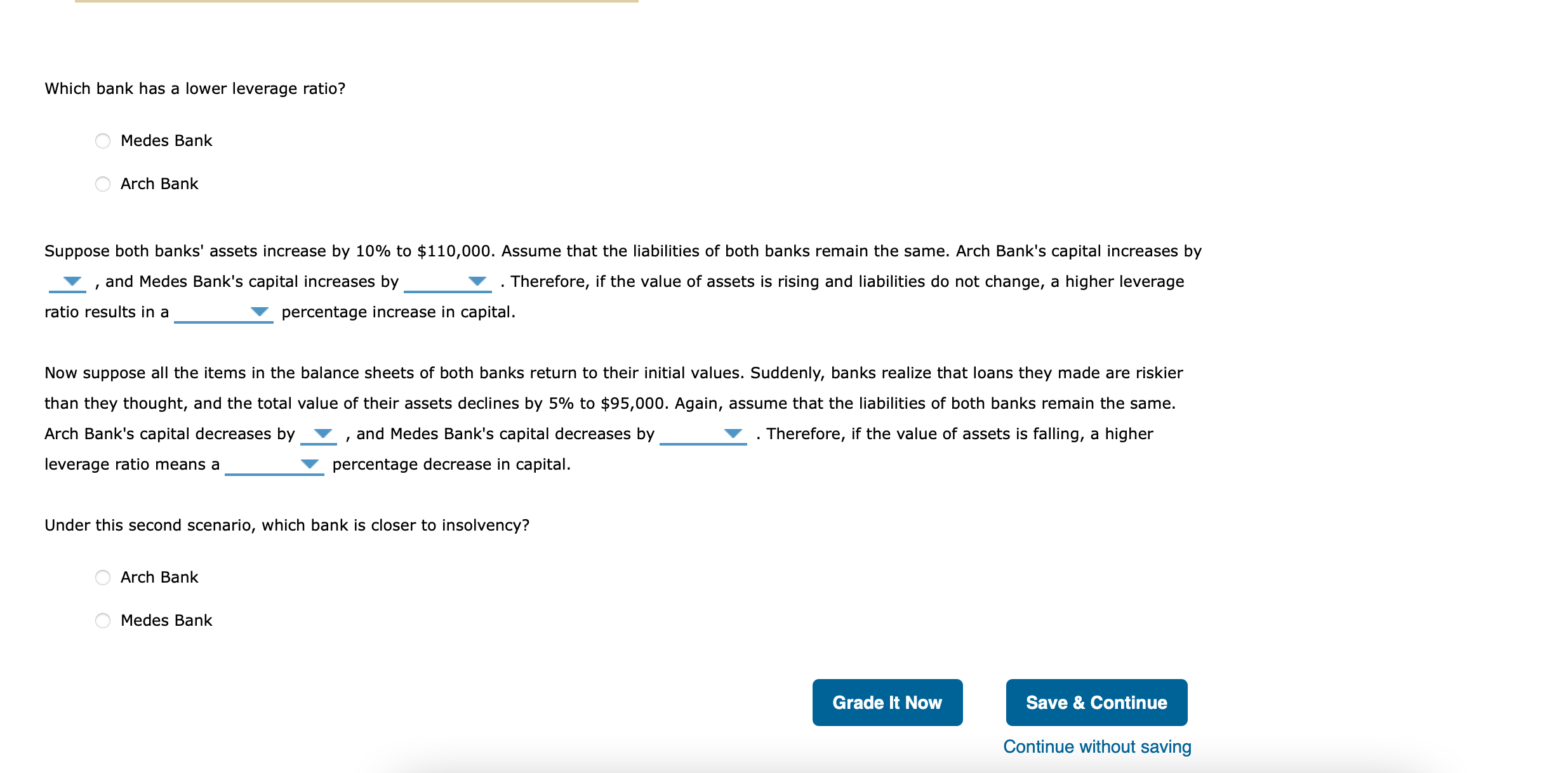 balance sheets of two banks. These two banks have equal amounts of