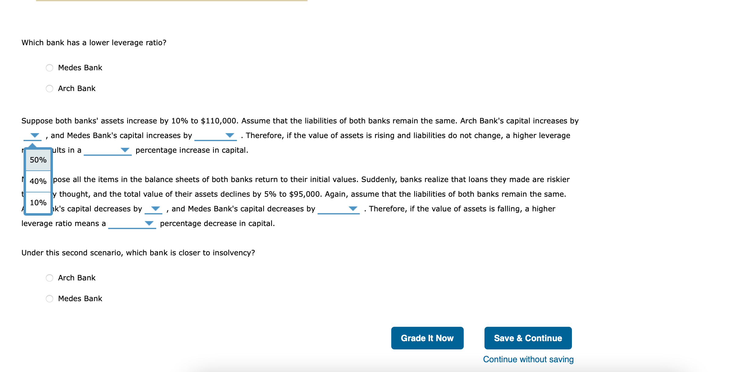 assets but are leveraged differently. Assume that there is no regulatory capital