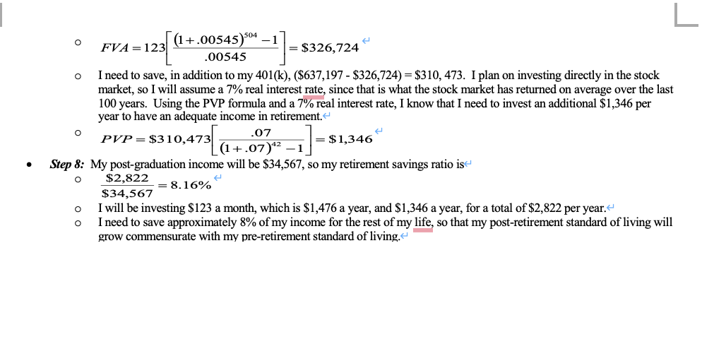 Plan Option- Prepare a retirement plan, using estimates of future needs and