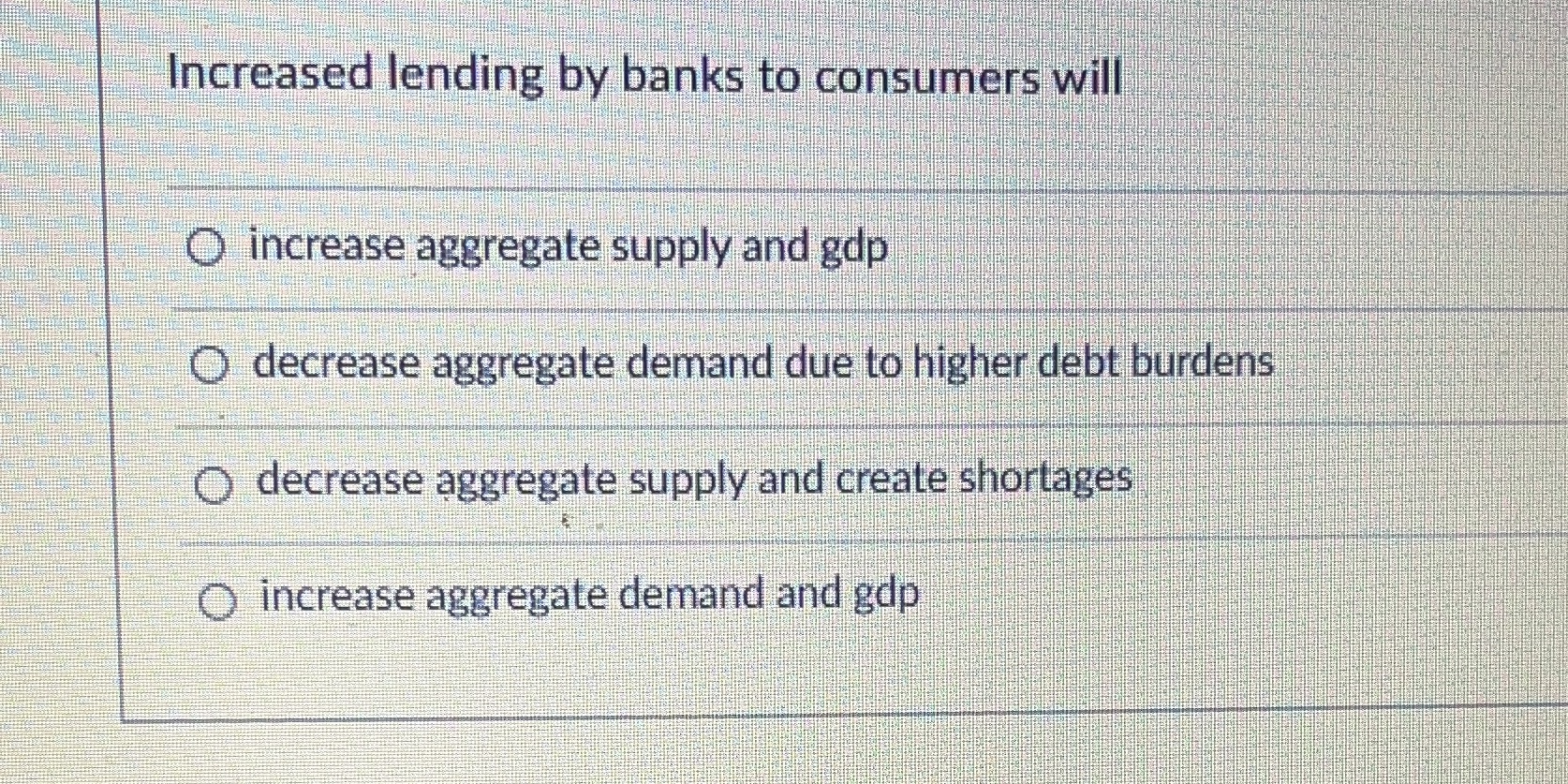 and gdp O decrease aggregate demand due to higher debt burdens decrease