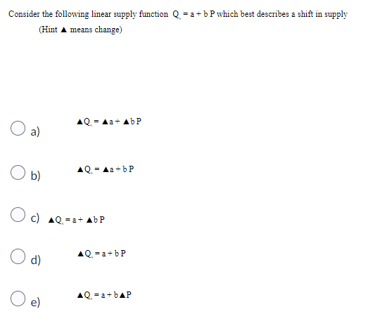 P which best describes a shift in supply (Hint A means change)