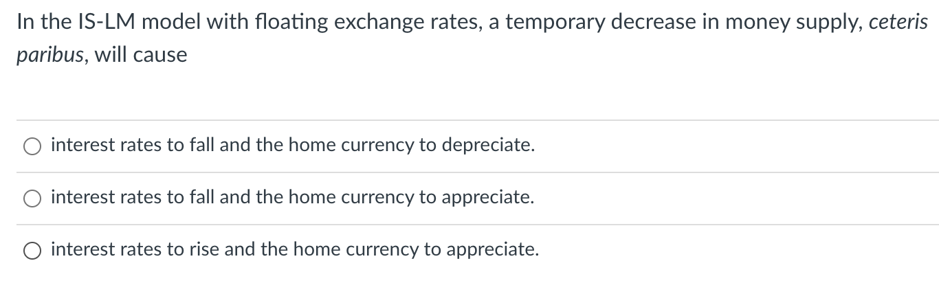 in money supply, ceteris paribus, will cause 0 interest rates to fall