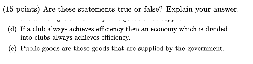 -O- O (d) If a club always achieves efficiency then an economy