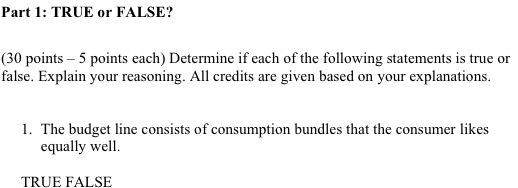  Part 1: TRUE or FALSE? (30 points - 5 points each)