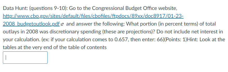 budgetoutlook.Qdfe and answer the following: What was the largest portion of mandatory