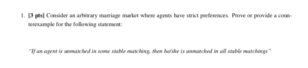  please answer l. [3 pts] Consider an arbitrary marriage market where