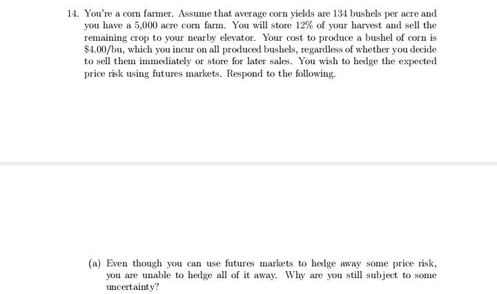 The capital asset pricing model assumes that all investors have the same