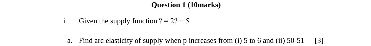 , 5 a. Find arc elasticity of supply when p increases from
