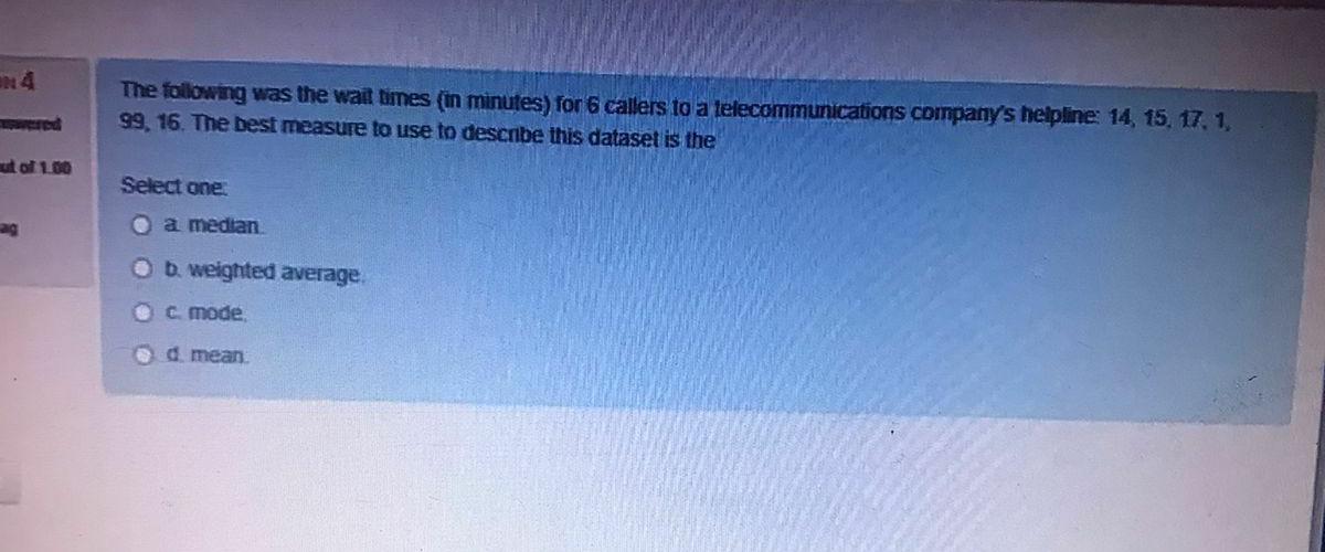 following was the wait times (in minutes) for 6 callers to a