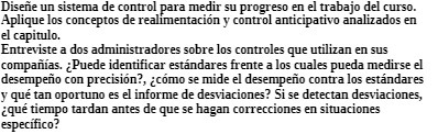 del curso. Aplique Ios conceptos de reahmentacin y control anticipativo analizados en