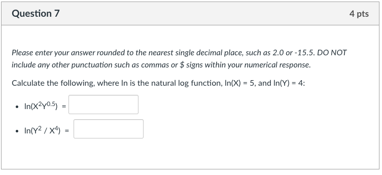  Question 7 4 pts Please enter your answer rounded to the
