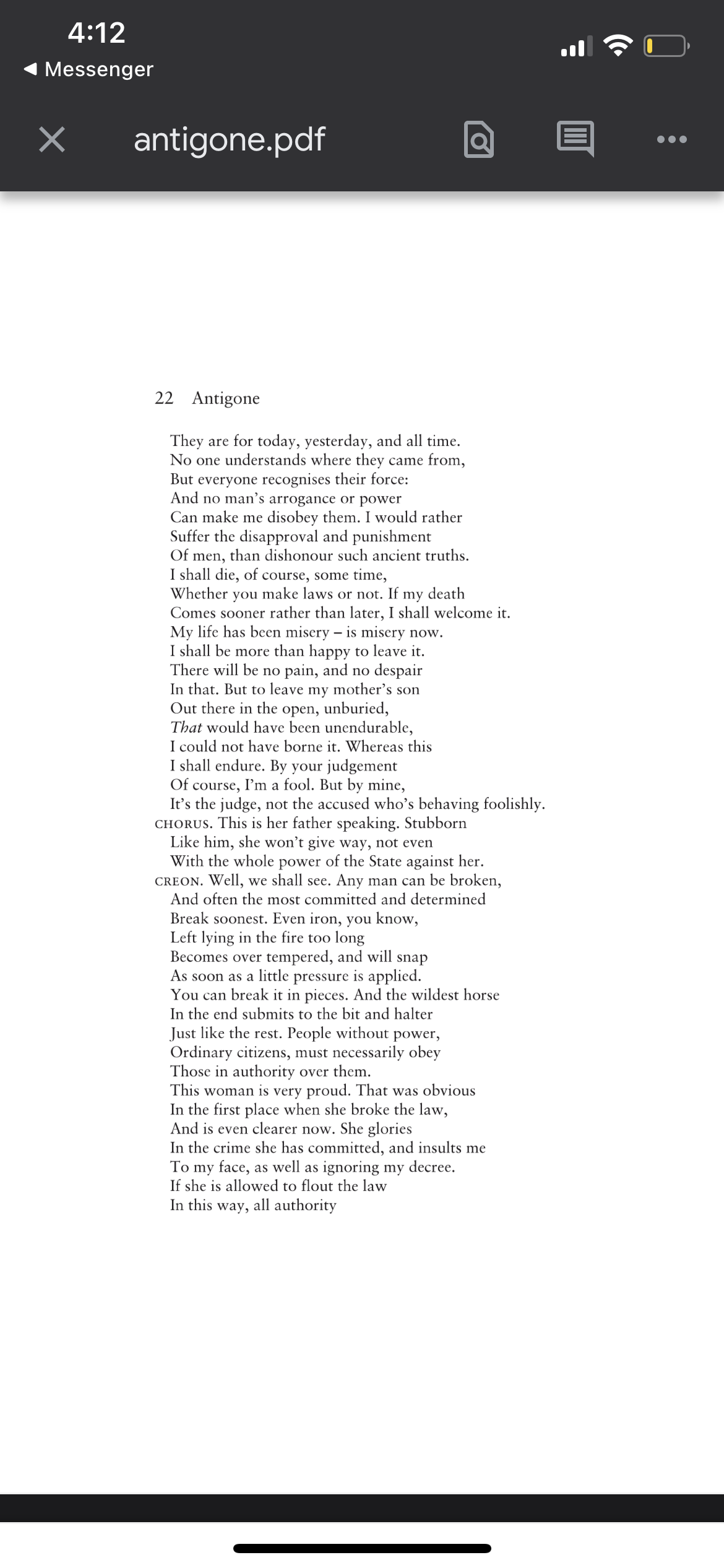 other one, Ismene, bring her here. I saw her in the corridor,