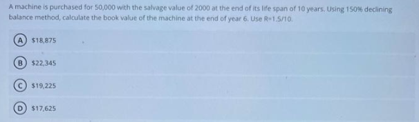  I need proper explanation and correct answer, thanks! A machine is