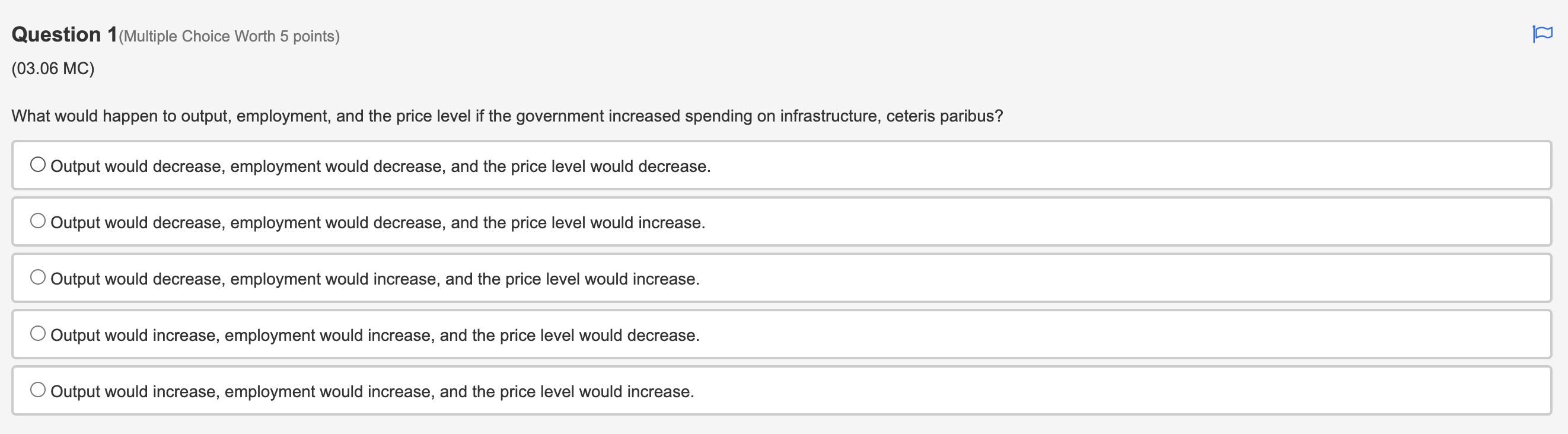 Question 1(Multiple Choice Worth 5 points) (03.06 MC) What would happen