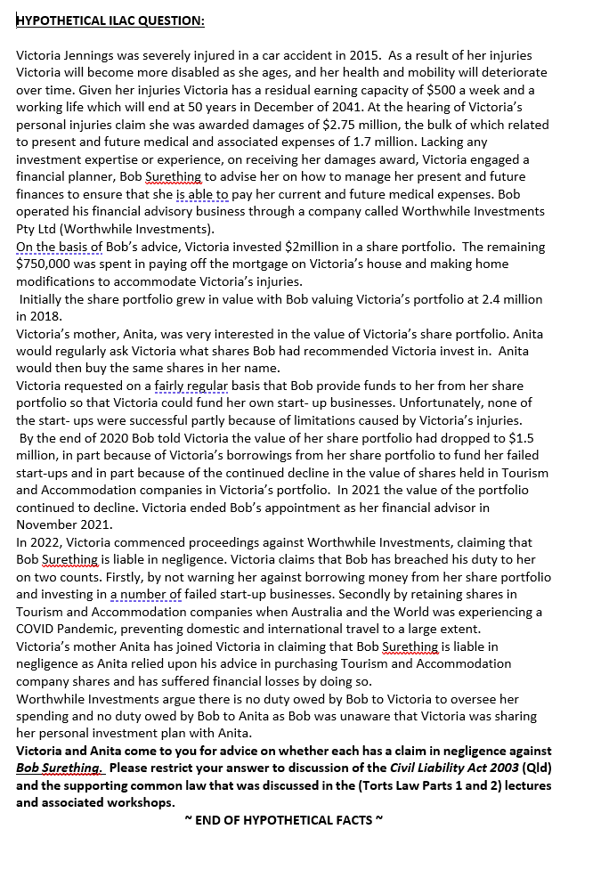 HYPOTHETICAL 'LAC QUESTION: Victoria Jennings was severely injured in a car accident