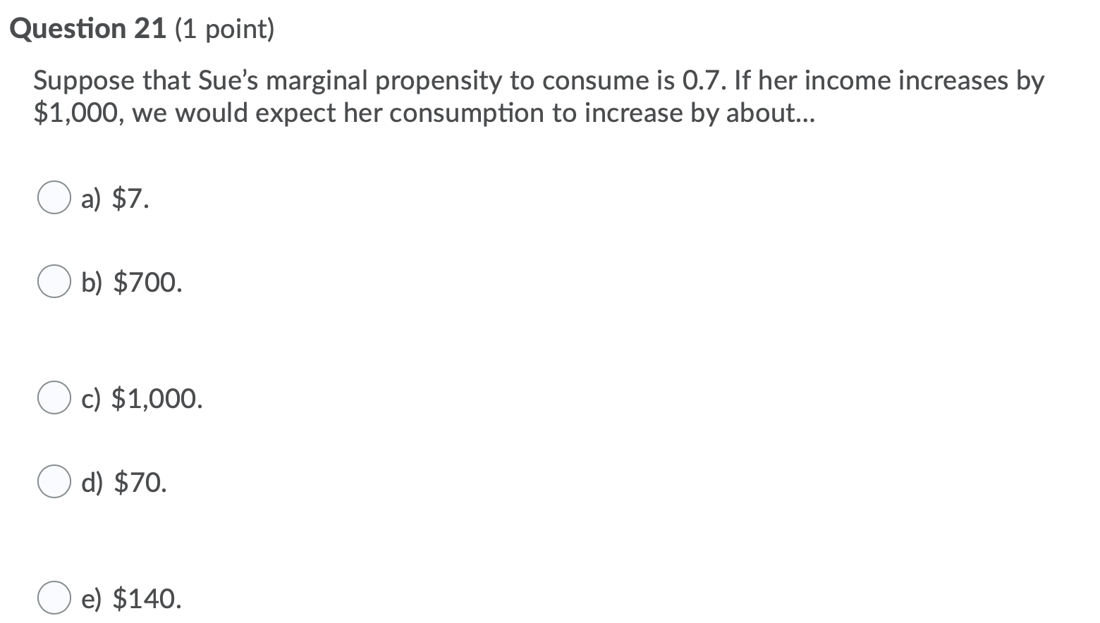 responds O c) there is no permanent effect on ination if the