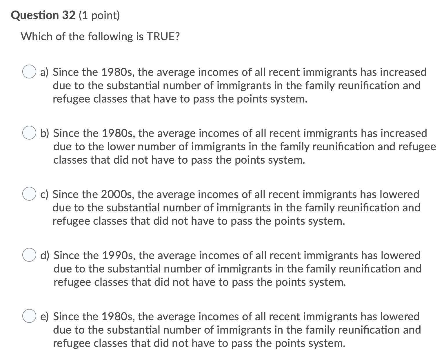 land for agriculture 0 e) Atmospheric carbon dioxide concentration Question 20 (1