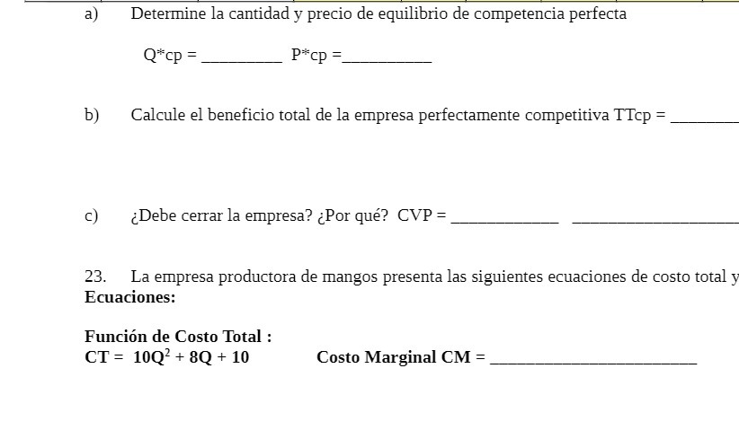 competencia perfecta Q*cp P *cp Calcule el beneficio total de la empresa