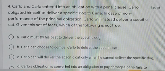 his best to deliver the specific dog O b. Carla can choose
