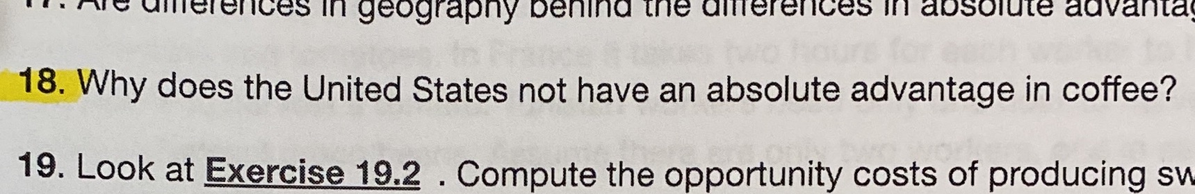 does the United States not have an absolute advantage in coffee? 19.