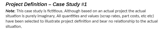  Project Definition - Case Study #1 Note: This case study is