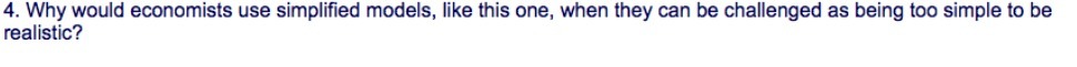 they can be challenged as being too simple to be realistic