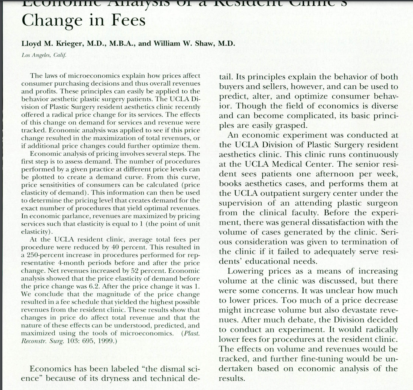 how prices affect consumer purchasing decisions and thus overall revenues and prots.