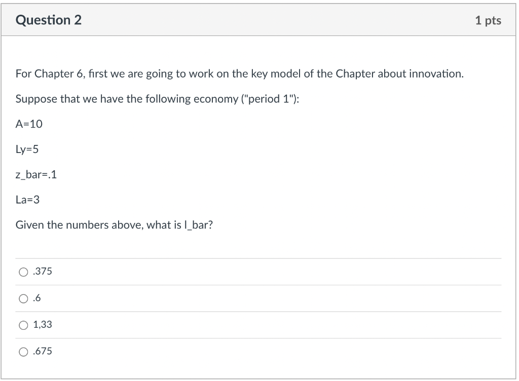  V3 Question 2 1 pts For Chapter 6, rst we are
