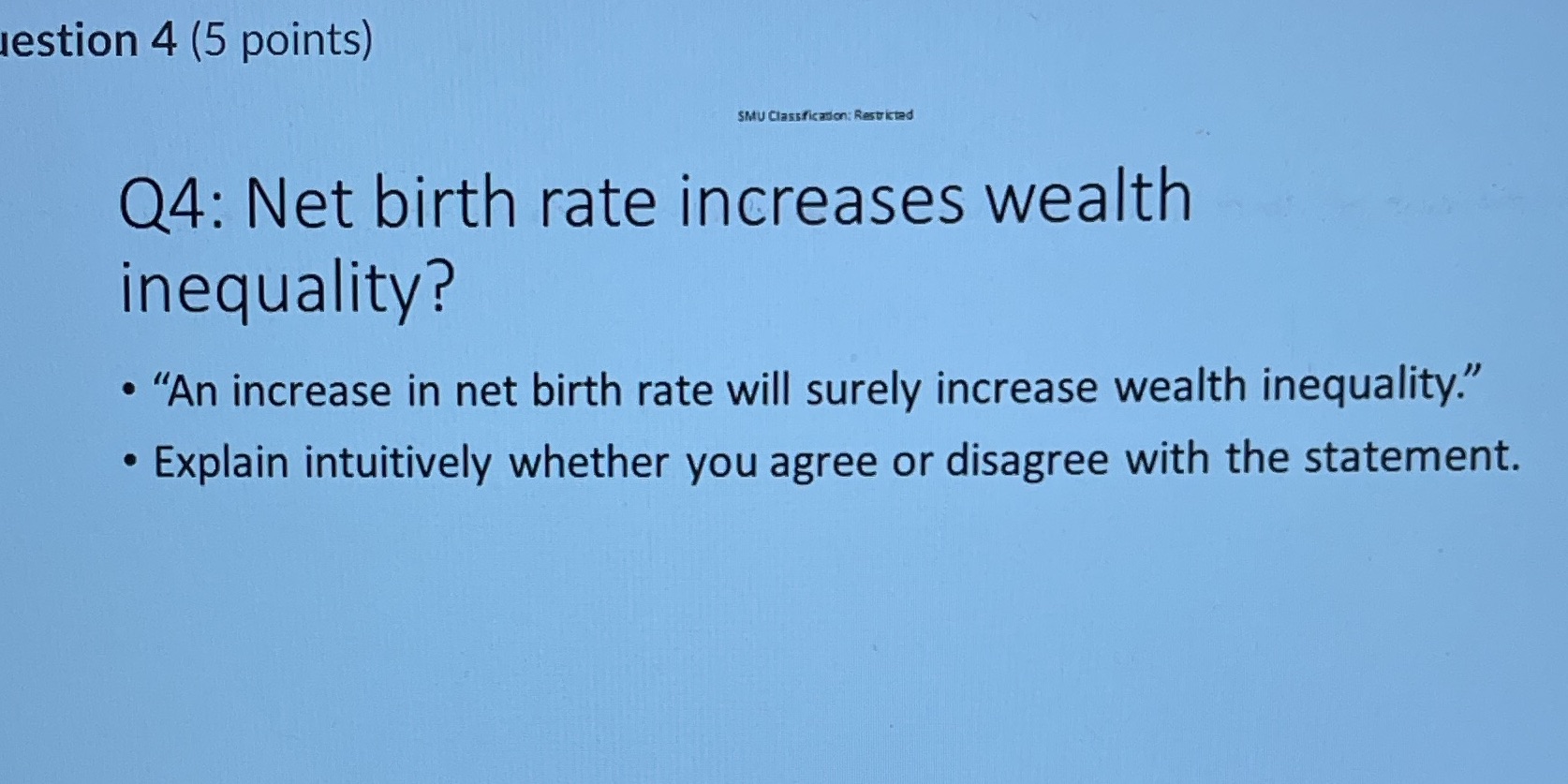 increases wealth inequality? . "An increase in net birth rate will surely